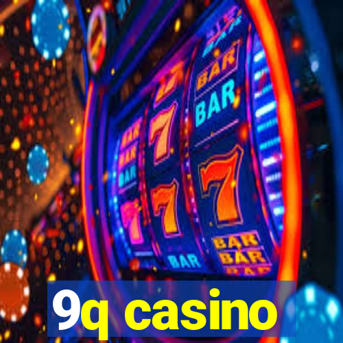 9q casino