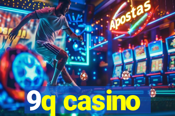 9q casino