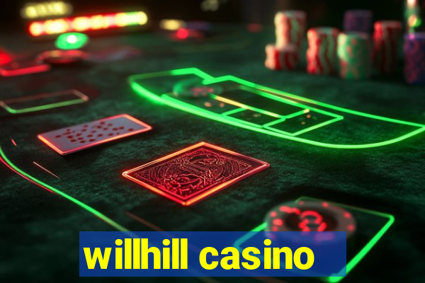 willhill casino