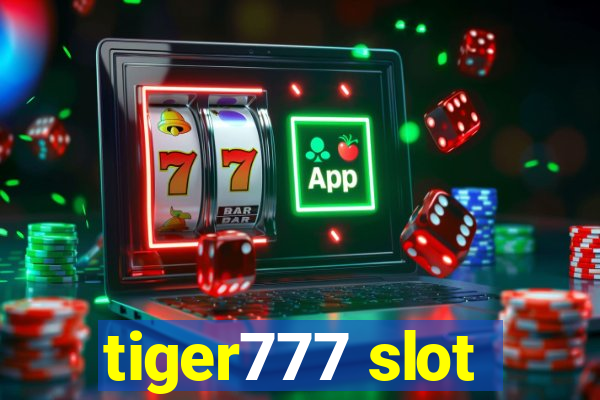 tiger777 slot