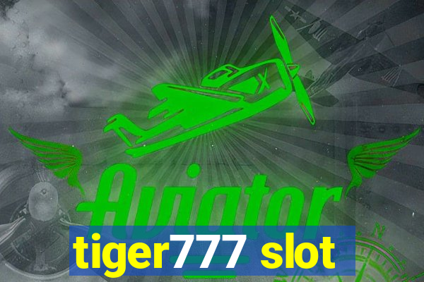 tiger777 slot