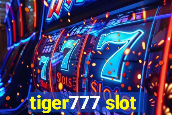 tiger777 slot