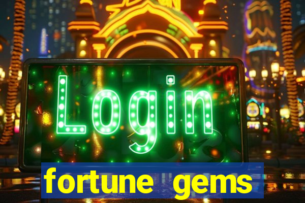 fortune gems slot-tada jogos