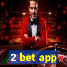 2 bet app