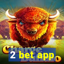 2 bet app