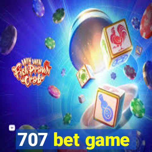 707 bet game