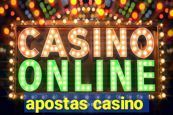 apostas casino