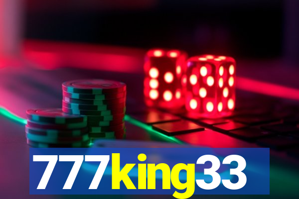 777king33