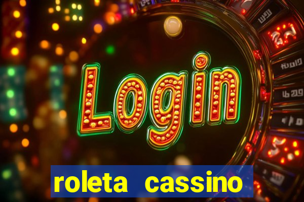 roleta cassino online gratis