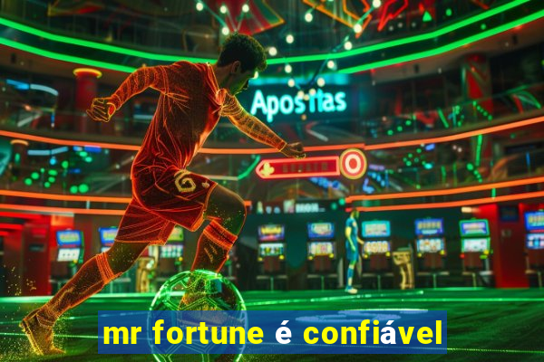 mr fortune é confiável