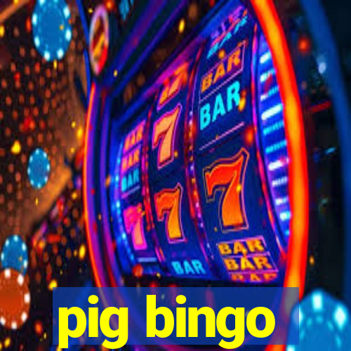 pig bingo