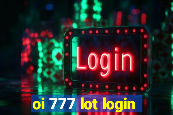 oi 777 lot login