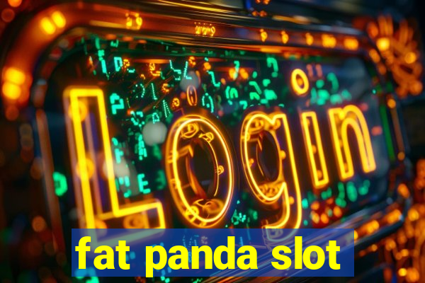 fat panda slot