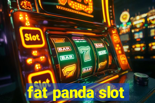 fat panda slot