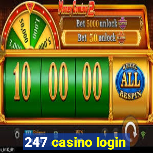 247 casino login