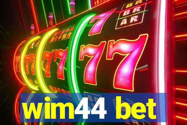 wim44 bet