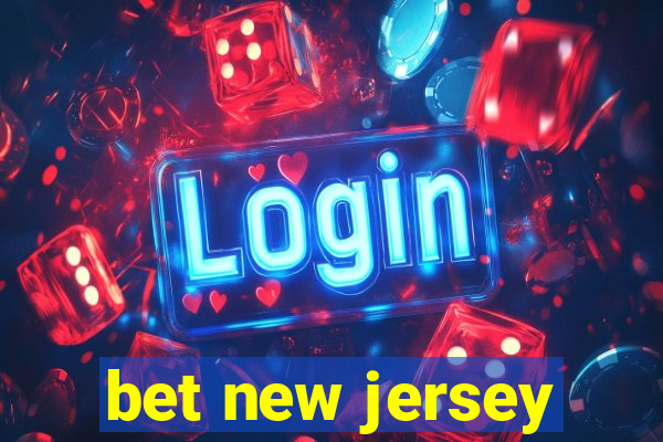 bet new jersey