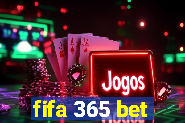 fifa 365 bet