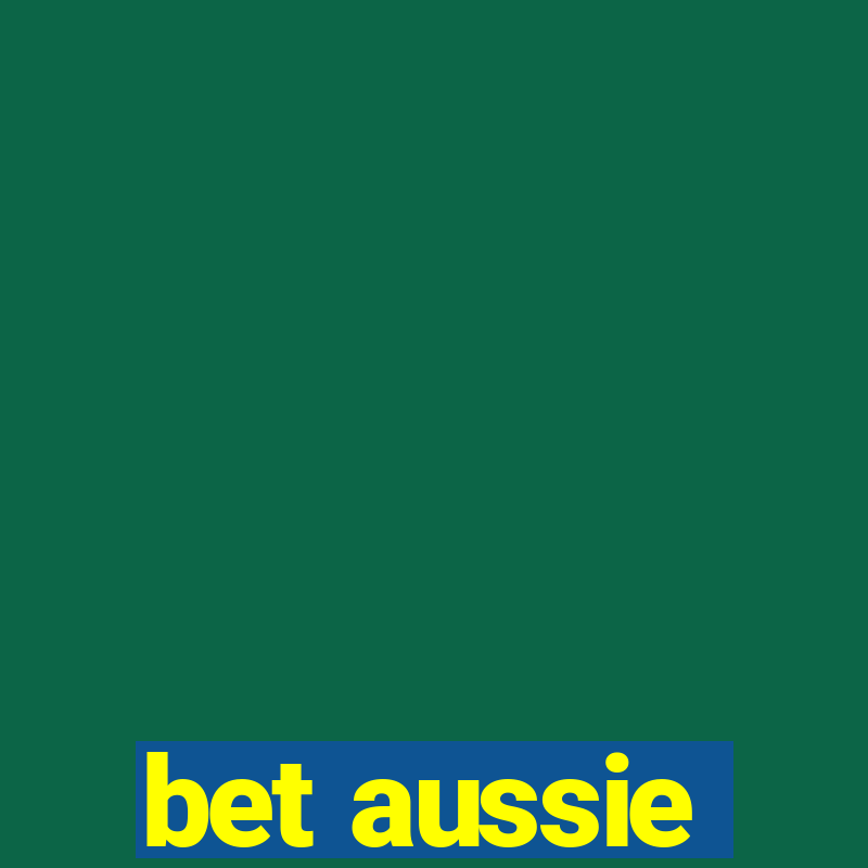 bet aussie