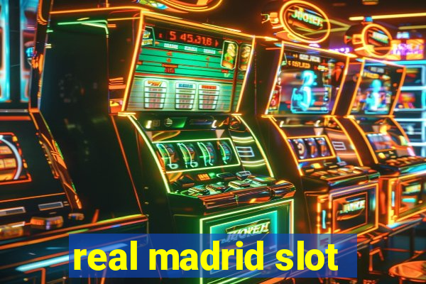 real madrid slot