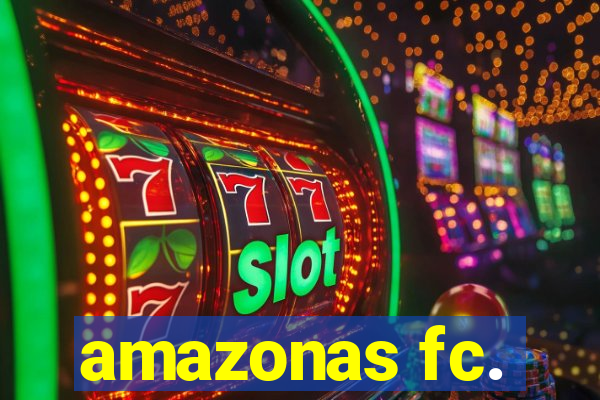 amazonas fc.