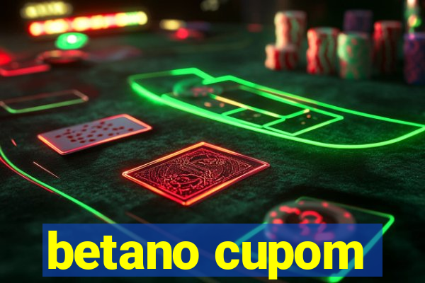 betano cupom