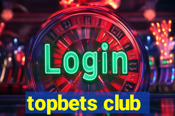 topbets club