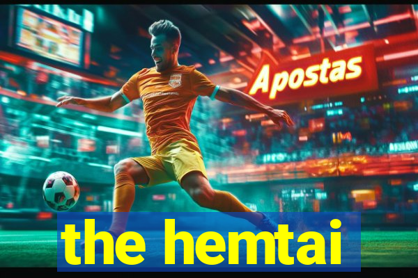 the hemtai