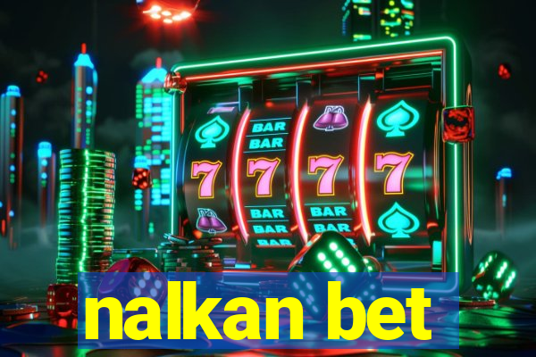 nalkan bet