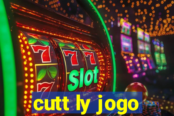 cutt ly jogo