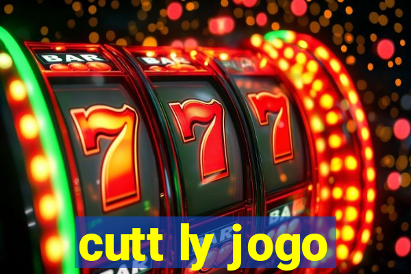 cutt ly jogo