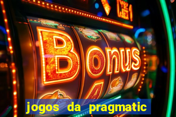 jogos da pragmatic que pagam bem