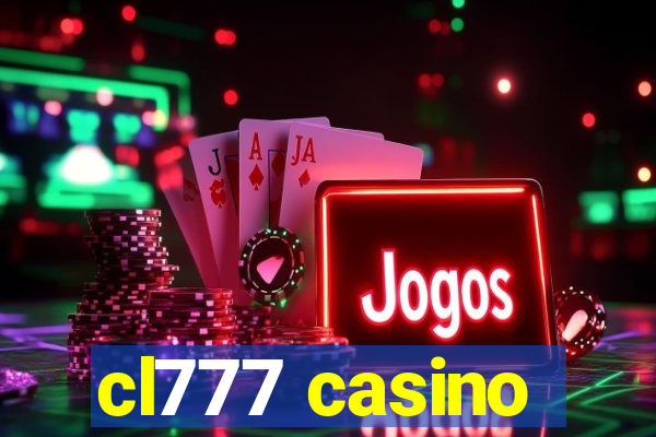 cl777 casino