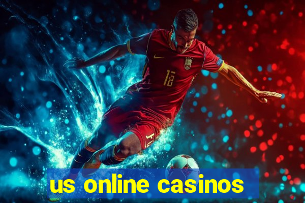 us online casinos