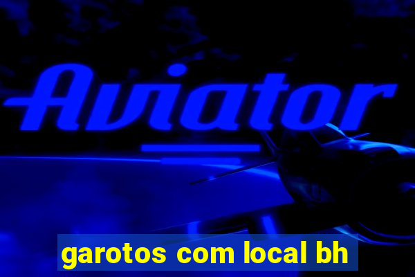 garotos com local bh