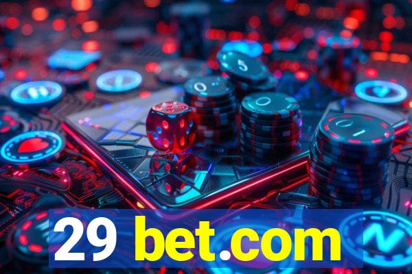 29 bet.com