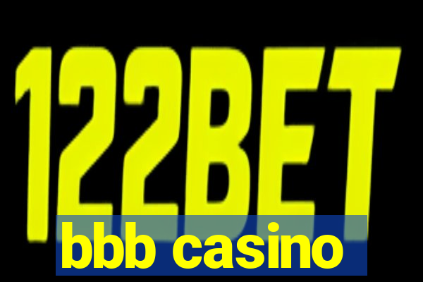 bbb casino