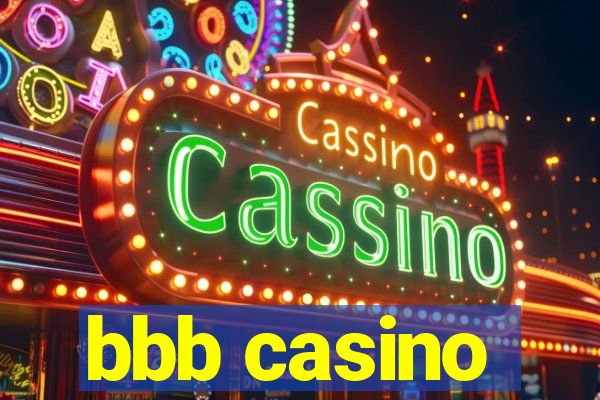 bbb casino