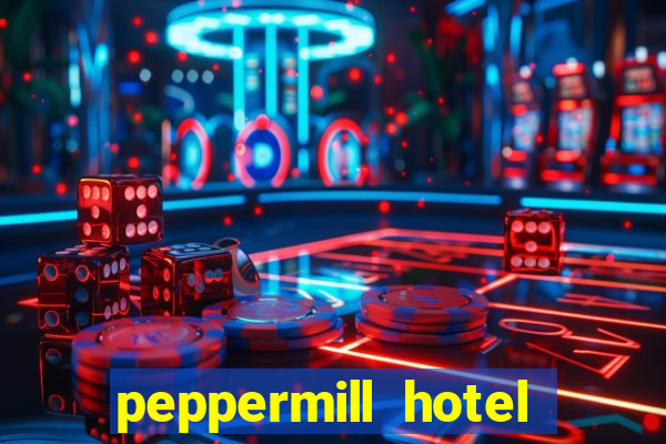 peppermill hotel casino reno nevada