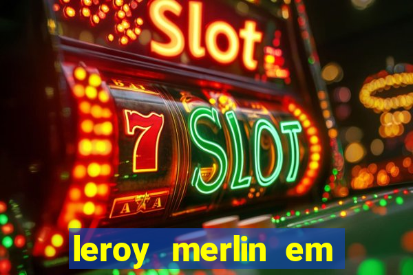 leroy merlin em porto alegre