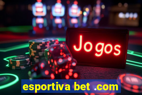 esportiva bet .com