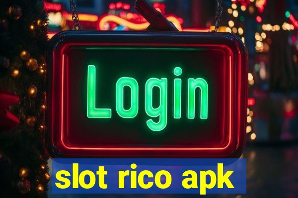 slot rico apk