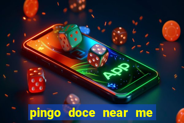 pingo doce near me open now