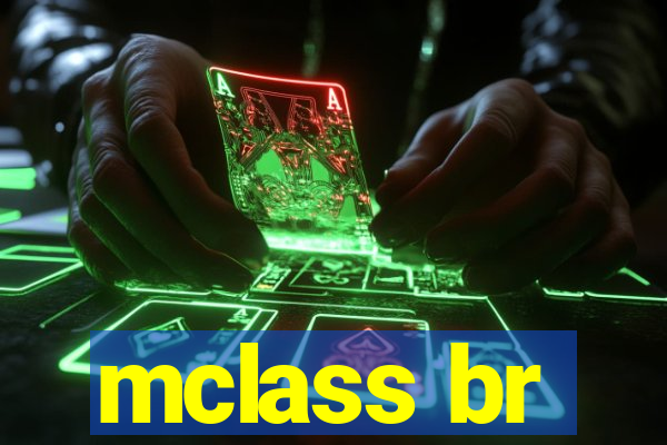 mclass br