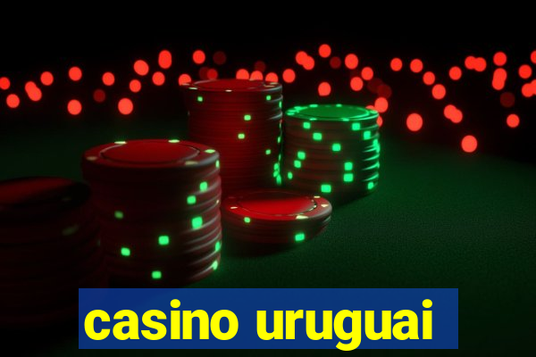 casino uruguai