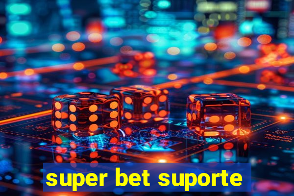 super bet suporte