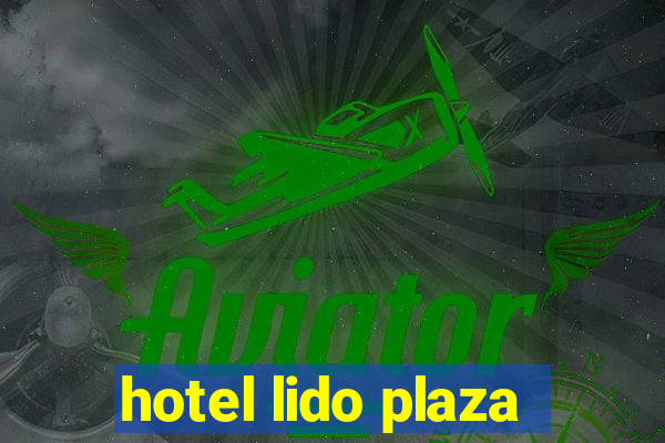 hotel lido plaza