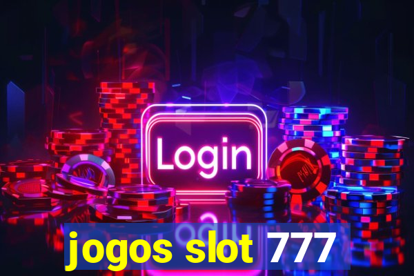 jogos slot 777