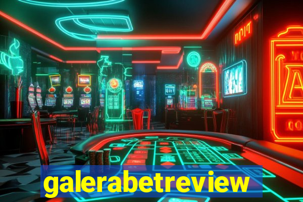 galerabetreview