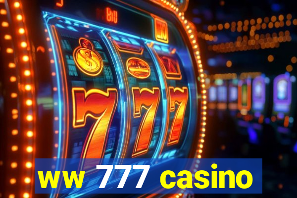 ww 777 casino